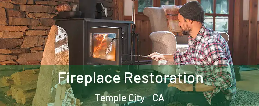  Fireplace Restoration Temple City - CA